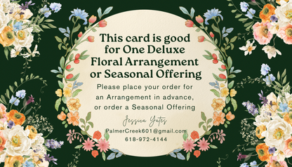 $50 Fresh Flower Arrangement or Seasonal Offerings Card